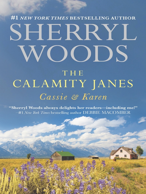 Title details for The Calamity Janes: Cassie & Karen: Do You Take This Rebel?\Courting the Enemy by Sherryl Woods - Wait list